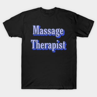 Massage Therapist T-Shirt